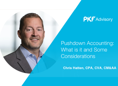 Pushdown Accounting: What is it and Some Considerations